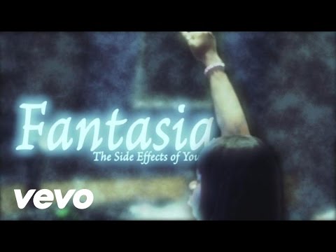 Fantasia - The Side Effects of You - Side Effects of You