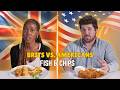 UK Vs US We Try Each Other S Fish Chips Taste Wars