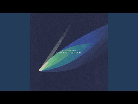 Video thumbnail for February 1, 2023: C/2022 E3 Comet Ztf