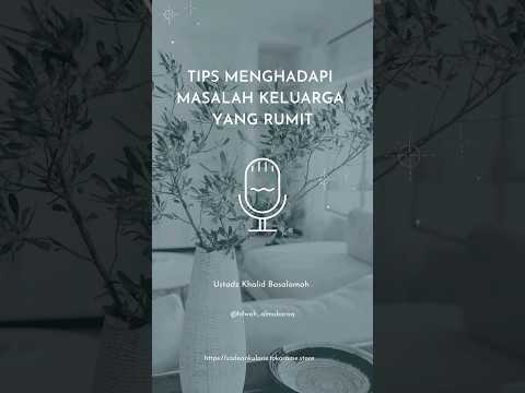 Tips menghadapi masalah keluarga yang rumit. Ustadz Khalid Basalamah #rumahtangga #masalah #problem