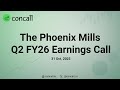 The Phoenix Mills Ltd Q2 FY26 Earnings Conference Call Concall In