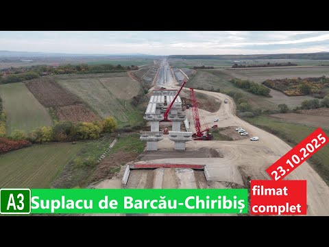 Autostrada Transilvania A3, Suplacu de Barcău - Chiribiș | filmat complet 23.10.2025