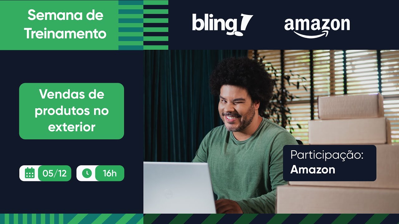 05/12 às 16h Vendas de produtos no exterior com Amazon