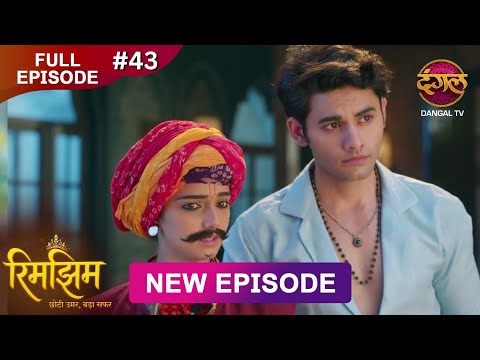 Rimjhim - Choti Umar Bada Safar | Full Episode 43 | 27 Nov 2025 | Full HD #Newepisode | Dangal TV