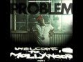 Problem D.R.U.G.S. feat. Clyde Carson & Berner "WelcomeToMollywood2"