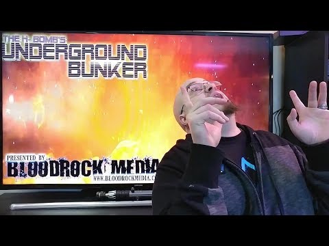 THE UNDERGROUND BUNKER - EPISODE 22 (02/23/2018)