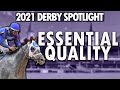 KENTUCKY DERBY SPOTLIGHT | ESSENTIAL QUALITY | 2021 Road to the Derby at Churchill Downs | Cox, Saez