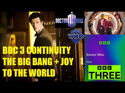 BBC3 Continuity - Doctor Who The Big Bang + Joy to the World - 29/11/25 - 7pm