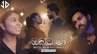 Download lagu Obata Ma (ඔබට මා) - Malani Bulathsinhala | Rashmi Kavya Cover [] mp3