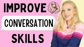 Improve your English conversation skills  6 commun