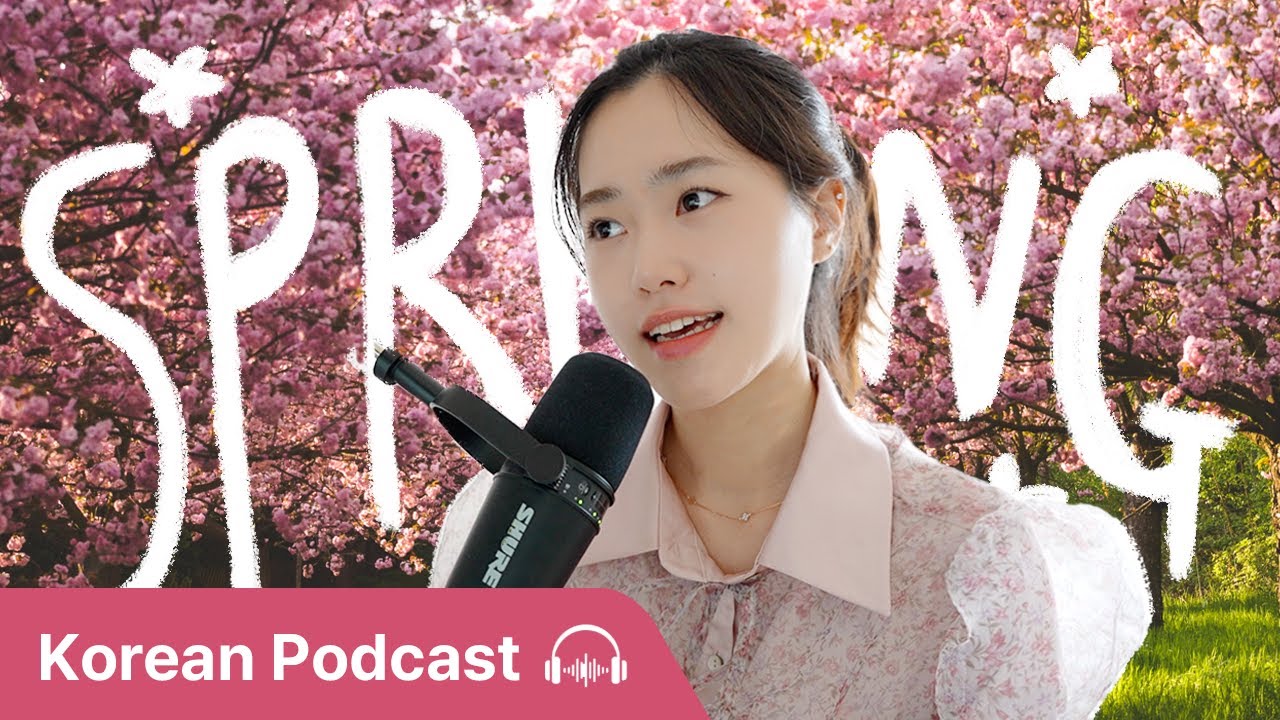 What does spring look like in Korea? 🌸 | Natural Korean Listening | Didi's Korean Podcast