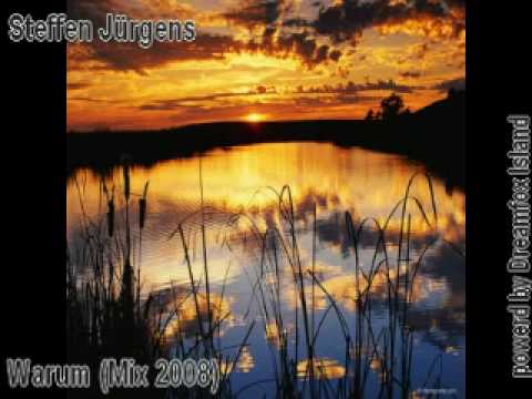 Steffen Jürgens - Warum (Mix2008)