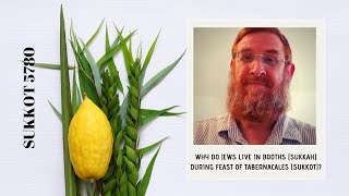 Yehudah Glick: Why do Jews live in Booths (Sukkah) during Feast of Tabernacles (Sukkot)?