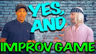 IMPROV GAME -"How to Play YES, AND"