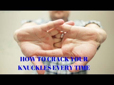 how to crack your knuckles every time