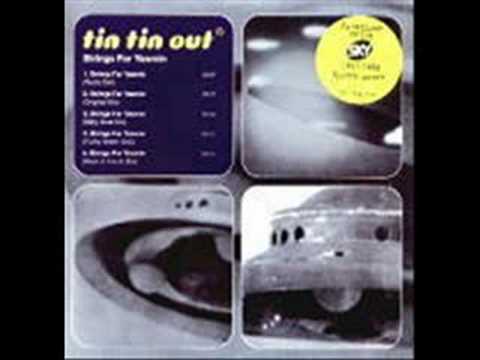 Tin Tin Out - Strings For Yasmin (Original 12" Mix)