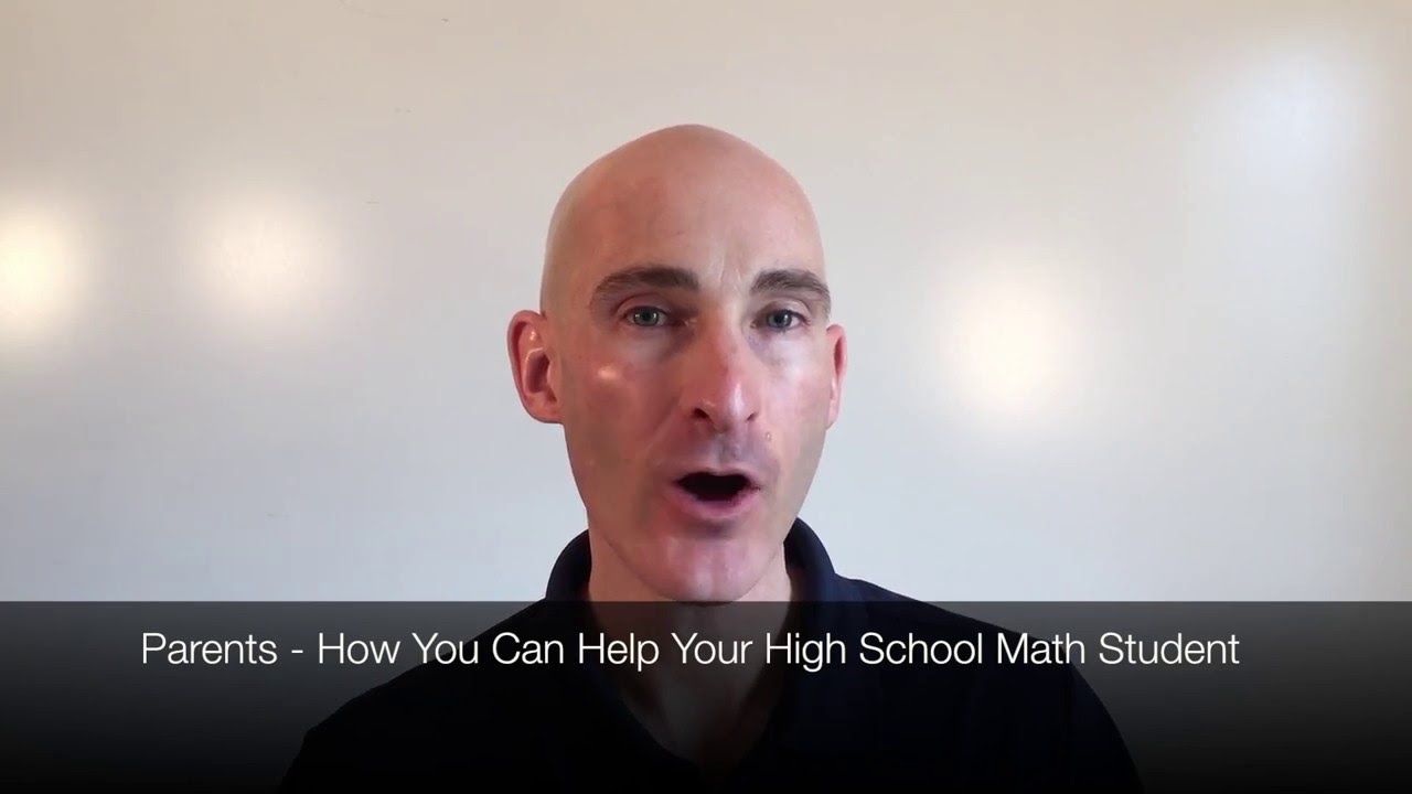 Parents Help Your High School Math Student