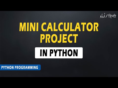 Mini Calculator Project In Python Calculator Mini Project In Python Python Tutorial Video 47