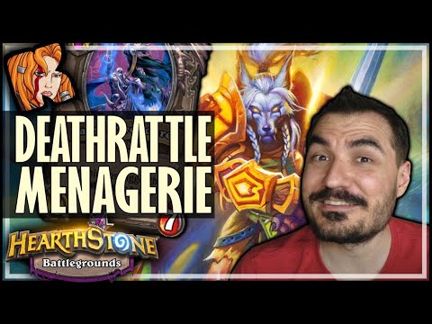 DEATHRATTLE + MENAGERIE?! - Hearthstone Battlegrounds