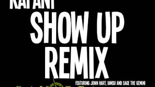 Kafani ft. Jonn Hart, IAMSU & Sage The Gemini - Show Up Remix [BayAreaCompass] Exclusive