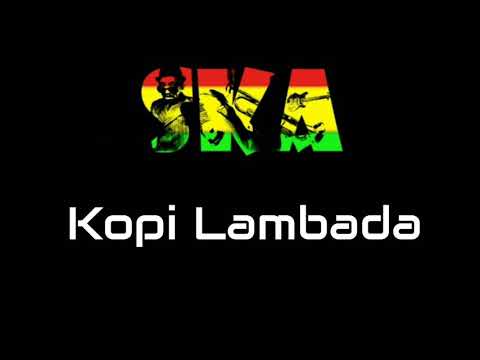 Kopi Lambada Versi SKA Reggae