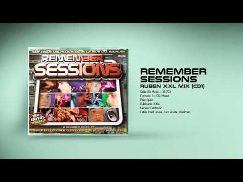🚨 Remember Sessions [💿CD1] RUBEN XXL Mix
