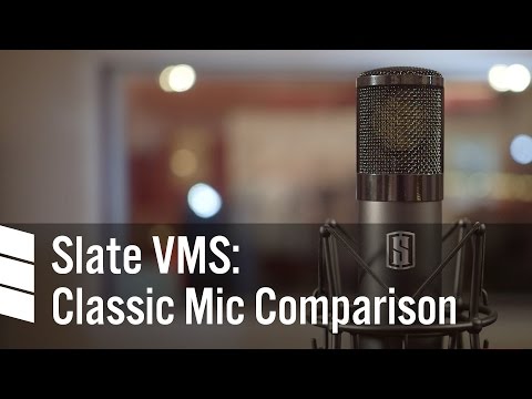 Slate Digital VMS: Classic Mic Comparison