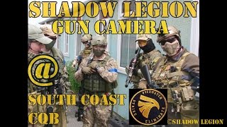 Shadow Legion @ South Coast CQB, Gun Camera Footage.