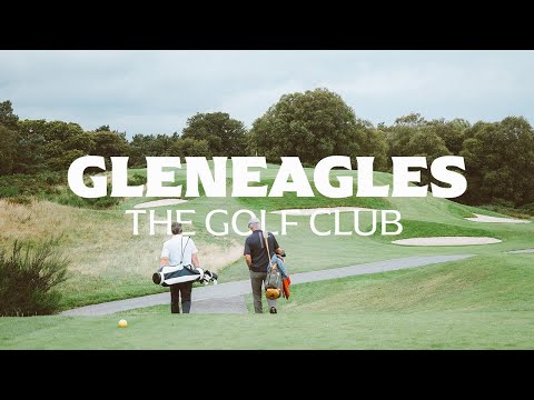 Gleneagles - The Golf Club
