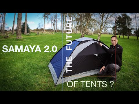 The Future Of Tent Design? - Samaya 2.0 First Look Review