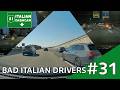 BAD ITALIAN DRIVERS Dashcam Compilation 31
