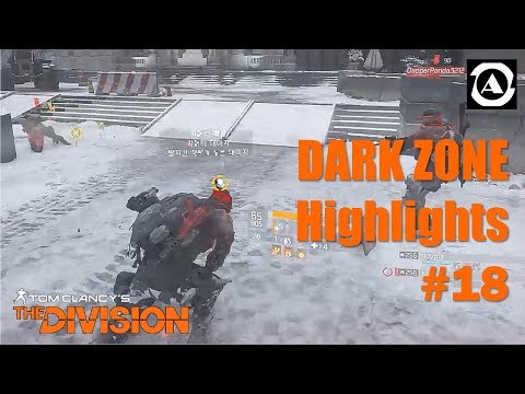 THE DIVISION(1.6.1ver) - DARK ZONE - #18 Highlights(170728)