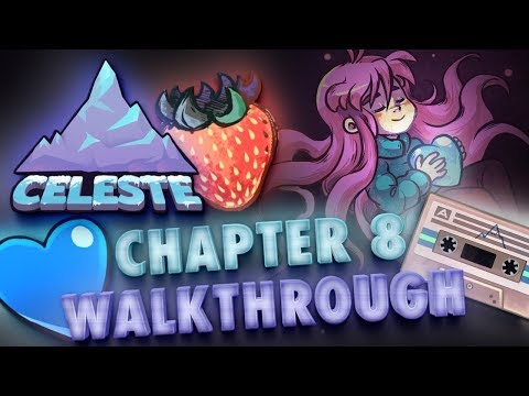 Celeste Chapter 8 All Strawberries, Crystal Heart & B-Side Unlock Tape 100% Gameplay Walkthrough