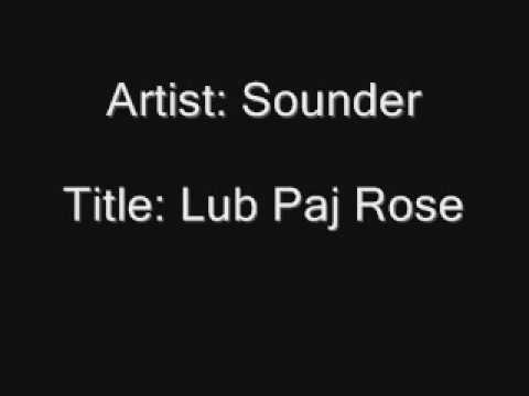 Sounder- Lub Paj Rose