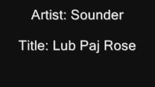 Sounder- Lub Paj Rose