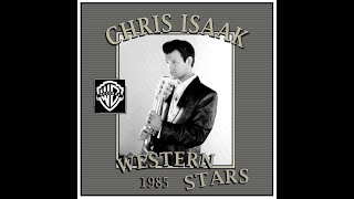 Chris Isaak - Western Stars (1985)