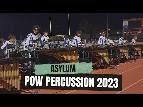 POW 2023 - Asylum (Front Ensemble Focus)