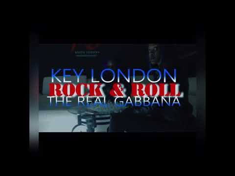 Key London x The Real Gabbana - Rock n Roll