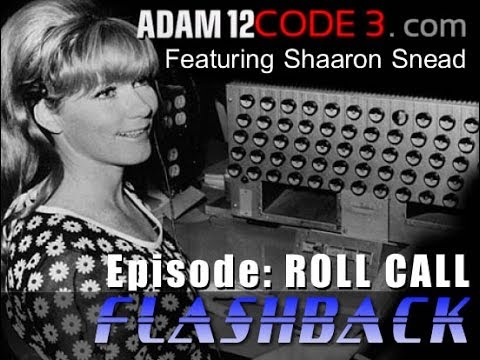 ADAM-12 FLASHBACK  'ROLL CALL'