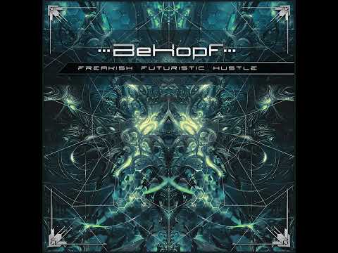 BEHOPF - FREAKISH VARIATION