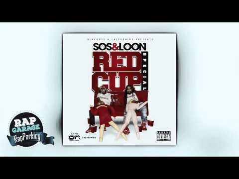 S.O.S & Loon — Wat U Know (Red Cup Special)