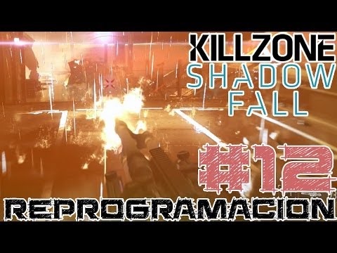 Killzone: Shadow Fall || Ep. 12: Reprogramación