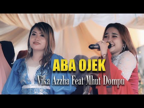 LAGU BIMA (ABA OJEK) - VIKHA AZZHA Feat MHUT DOMPU COVER