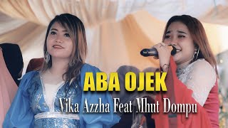 Download lagu LAGU BIMA (ABA OJEK) - VIKHA AZZHA Feat MHUT DOMPU COVER mp3