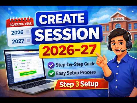 03 How to Create Session in School Software | Academic Year Setup