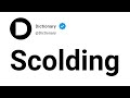 Scolding Meaning In English