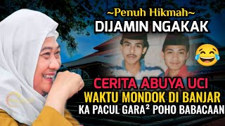 Download lagu DIJAMIN NGAKAK 😂 CERITA ABUYA UCI WAKTU MONDOK DI BANJAR mp3