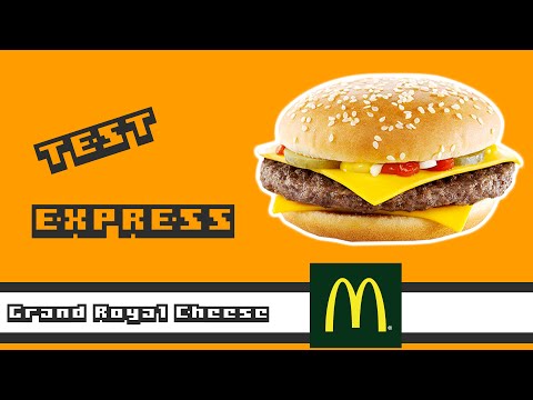 Grand Royal Cheese - McDonald's - Test Express