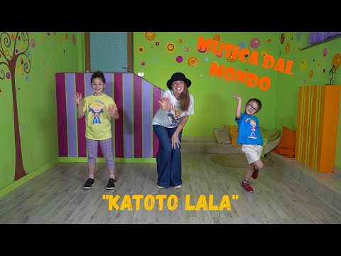 MUSICA DAL MONDO -  "KATOTO LALA"