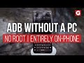 Send ADB Commands to Your Own Phone Without a Computer or Root [How-To]